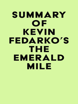 cover image of Summary of Kevin Fedarko's the Emerald Mile
